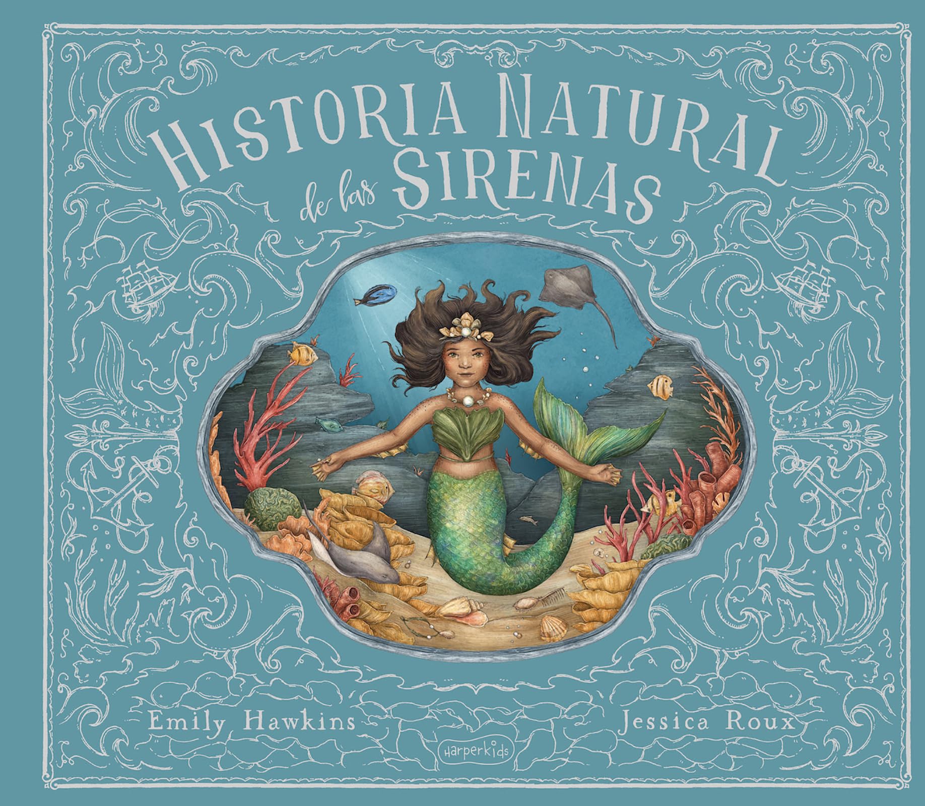 Historia Natural de las sirenas (Natural History of Mermaids – Spanish Edition) book