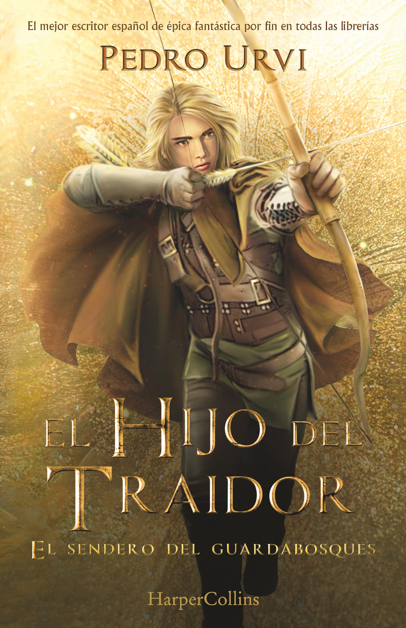 El Hijo del Traidor: (El Sendero del Guardabosques, Libro 1) (HarperKids) Fantasy & Sci-Fi