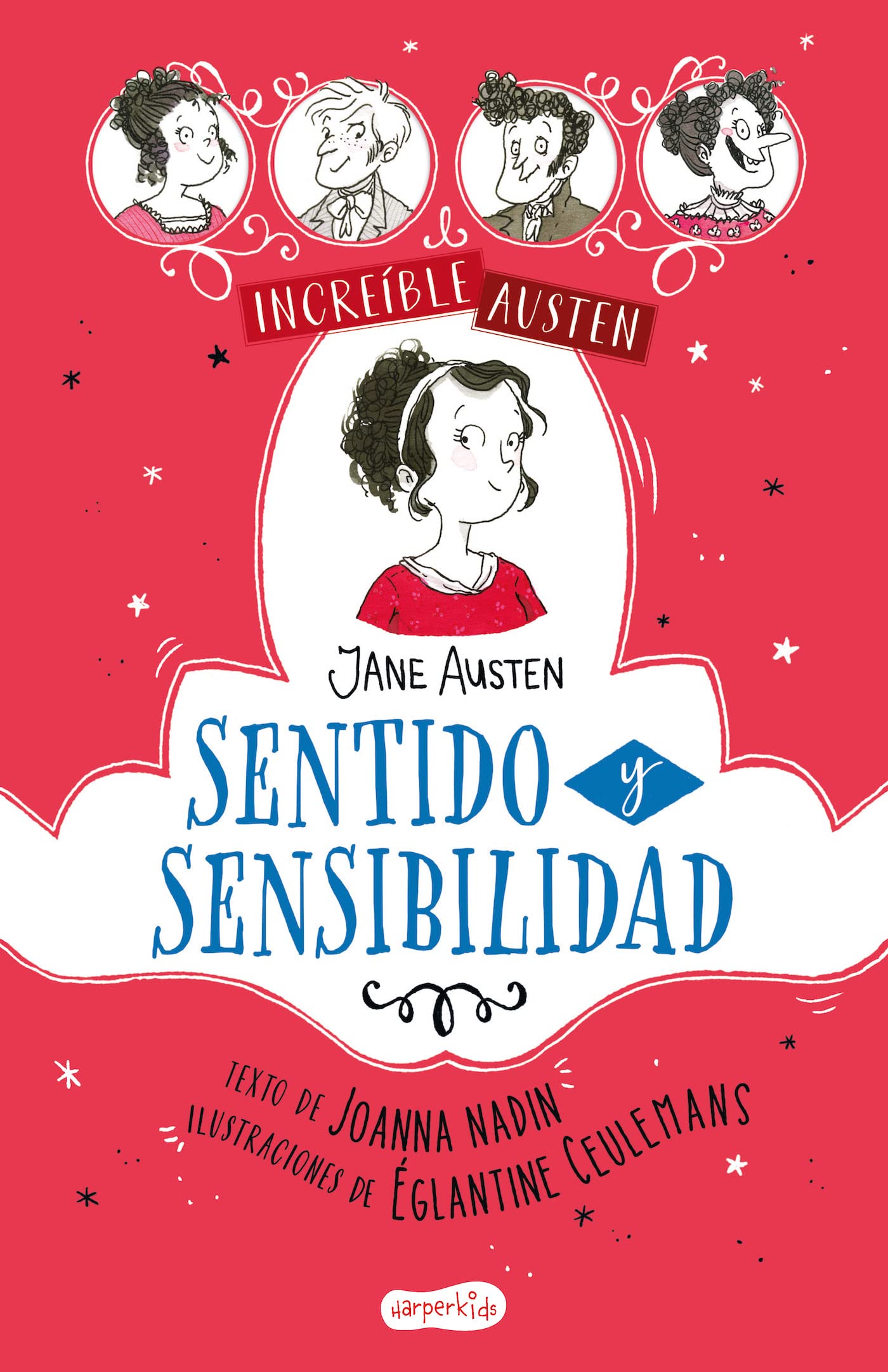 Increíble austen: Sentido y sensibilidad (HarperKids) Novels & Short Stories