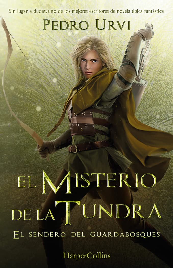El Misterio de la Tundra: (El Sendero del Guardabosques, Libro 3) (HarperKids) Fantasy & Sci-Fi