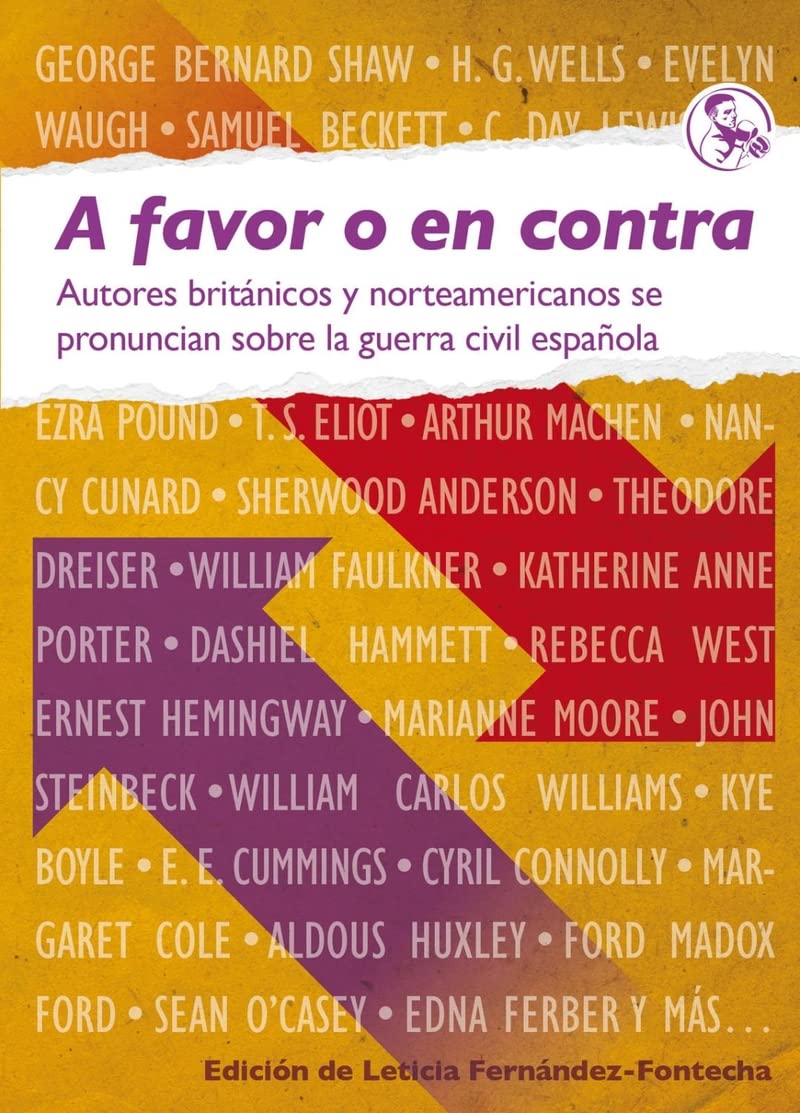 A favor o en contra : autores británicos y norteamericanos se pronuncian sobre la guerra civil española Books
