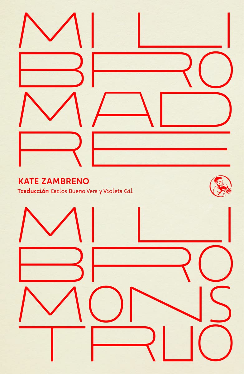 Mi libro madre, mi libro monstruo: Mi libro madre, mi libro monstruo book