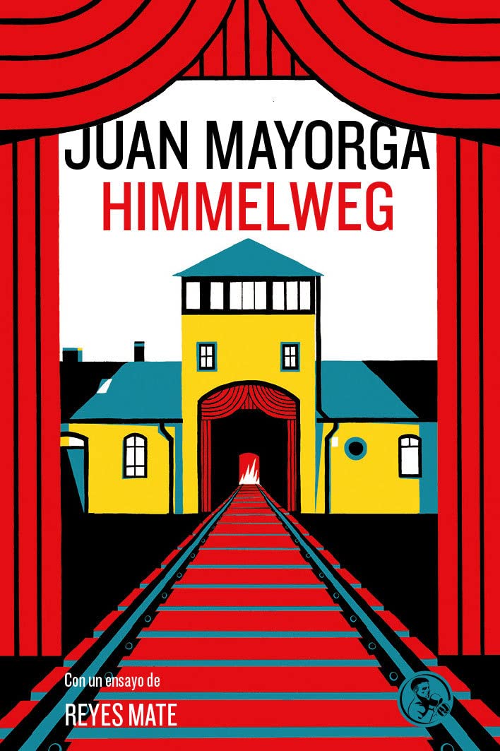 Himmelweg: Con un ensayo de Reyes Mate book