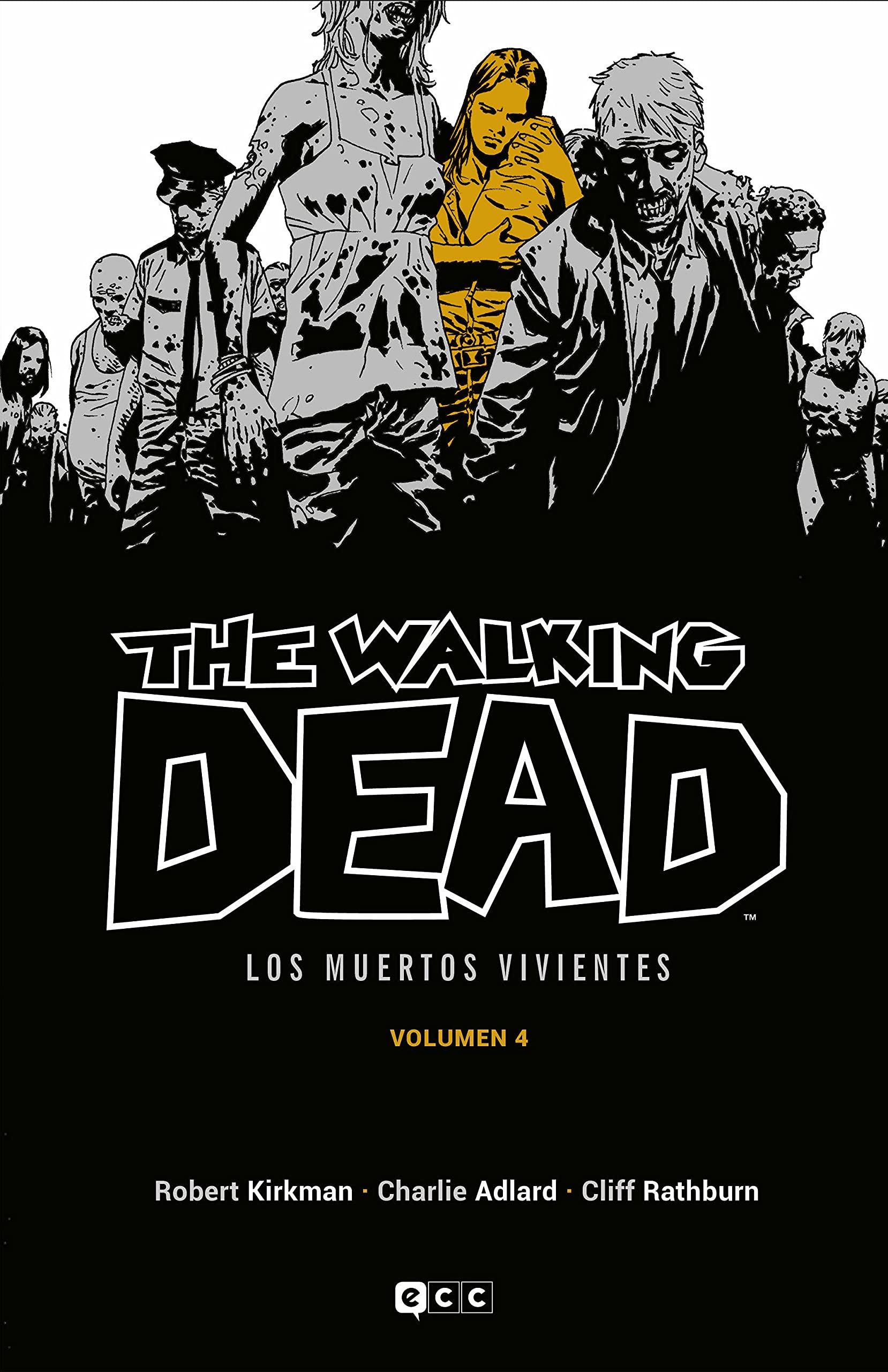 The Walking Dead (Los muertos vivientes) vol. 04 de 16 book