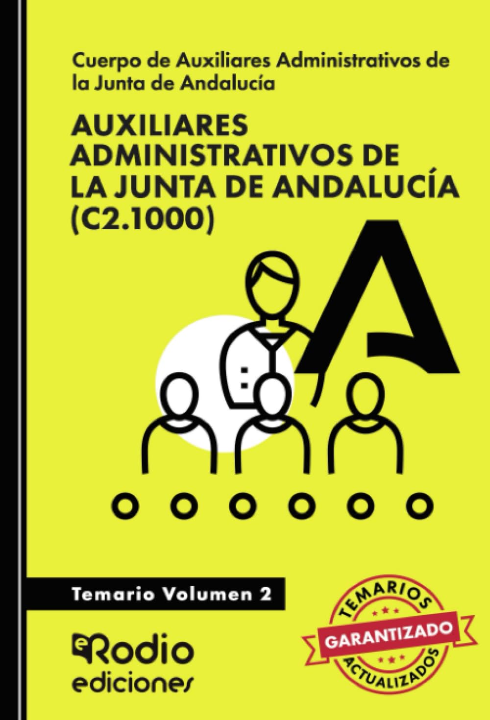 Auxiliares Administrativos (C2.1000). Junta de Andalucía. Volumen 2 book