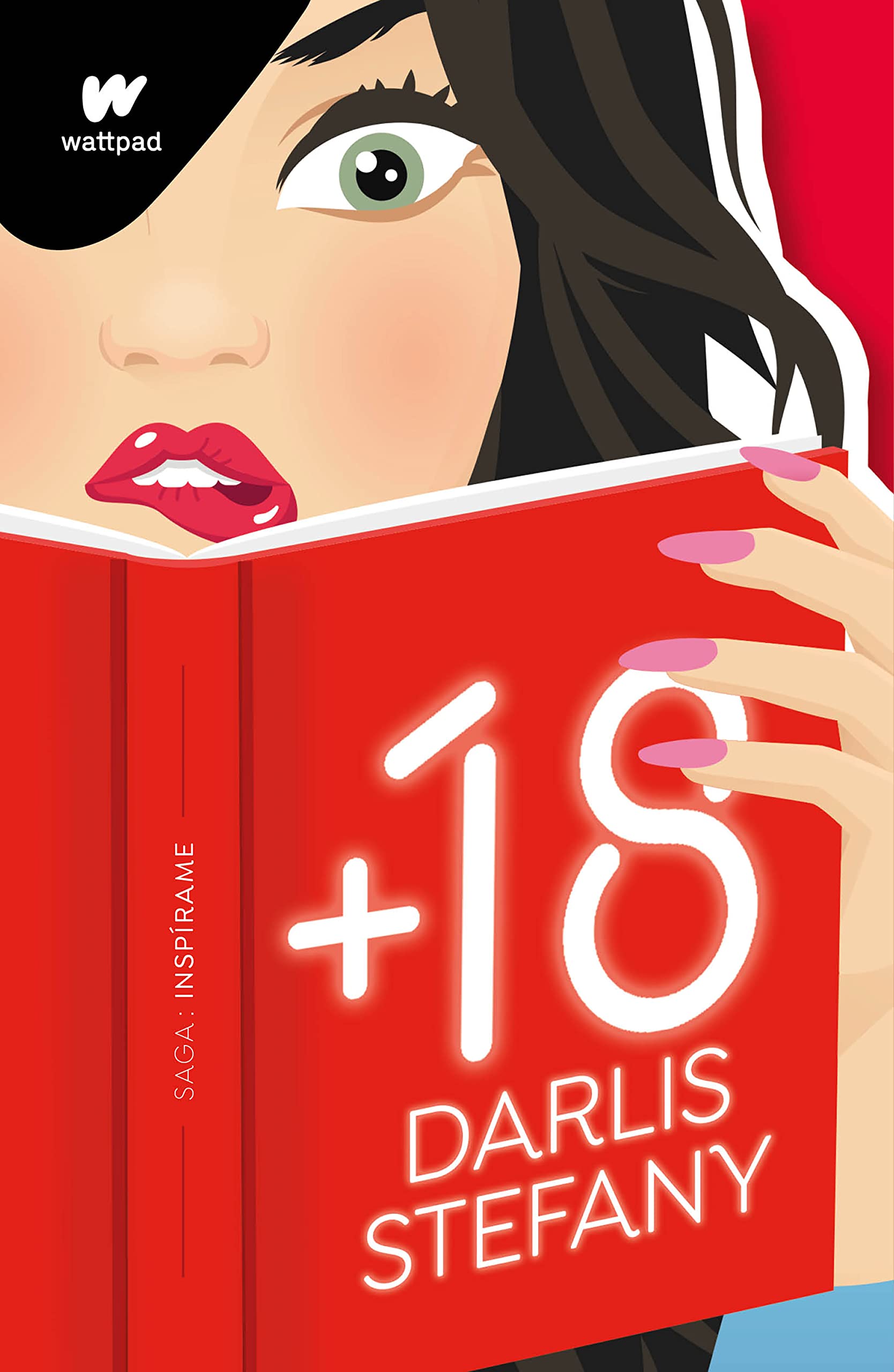 +18 (Saga: Inspírame 1): Saga Inspírame: Libro 1 book