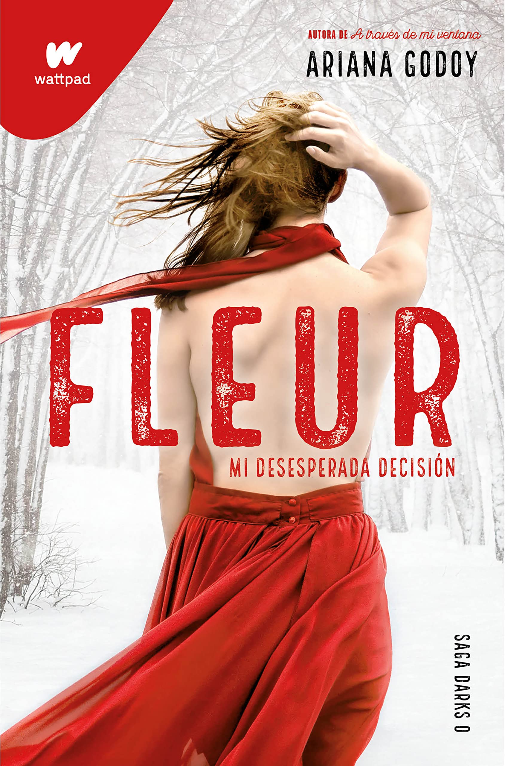 Fleur. Mi desesperada decisión (edición revisada por la autora) (DARKS 0) book