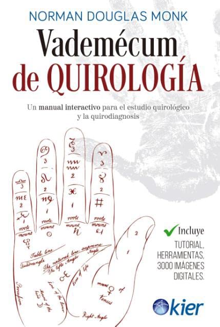 Vademécum de Quirología: Un manual interactivo para el estudio quirológico y la quirodiagnosis Books