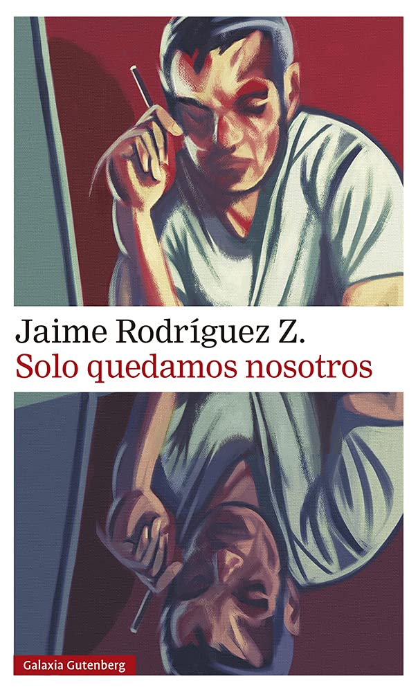 Solo quedamos nosotros (Narrativa) Contemporary literature