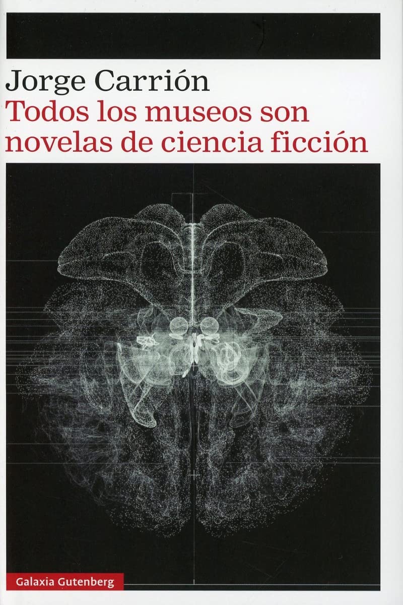 Todos los museos son novelas de ciencia ficción book