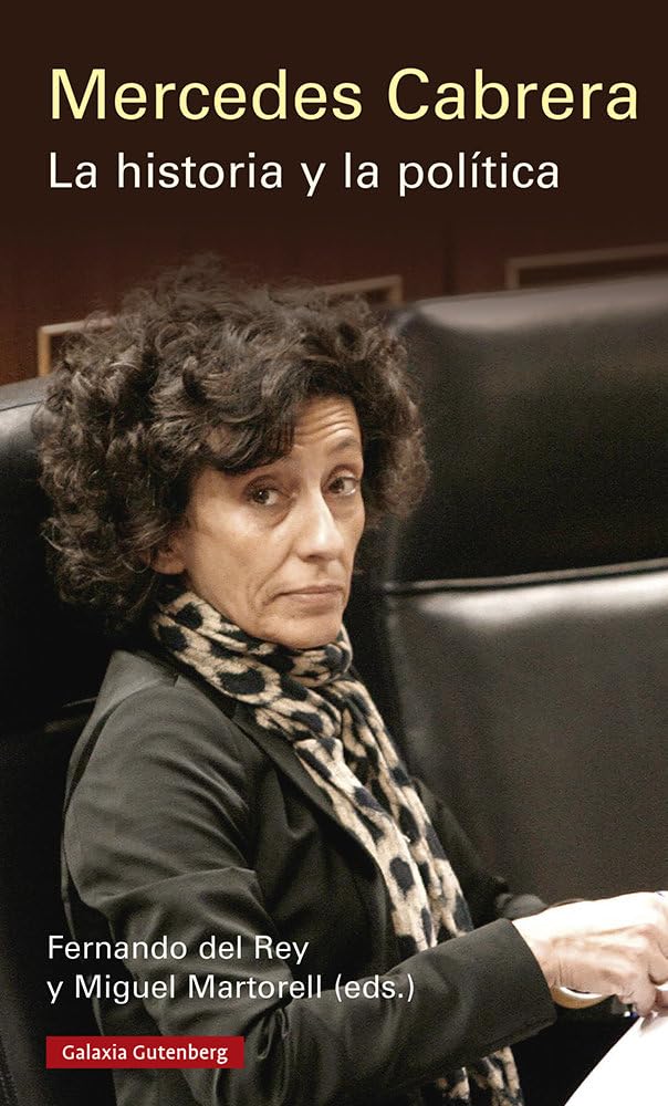 Mercedes Cabrera. La historia y la política book