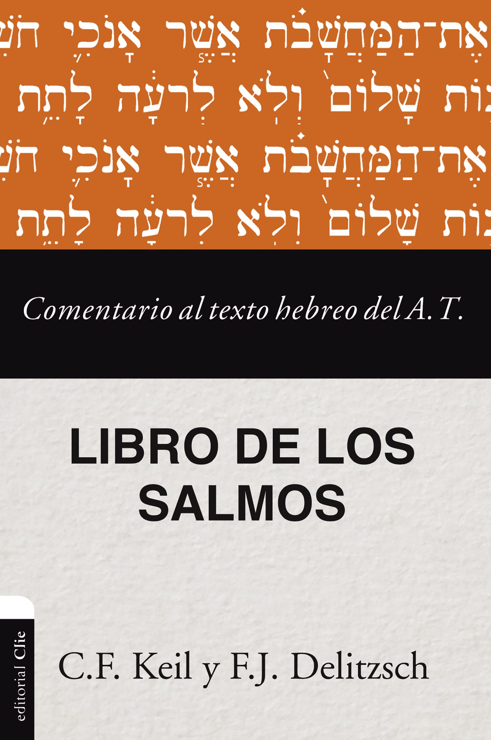 Comentario al texto hebreo del Antiguo Testamento - Salmos Religion & Esotericism