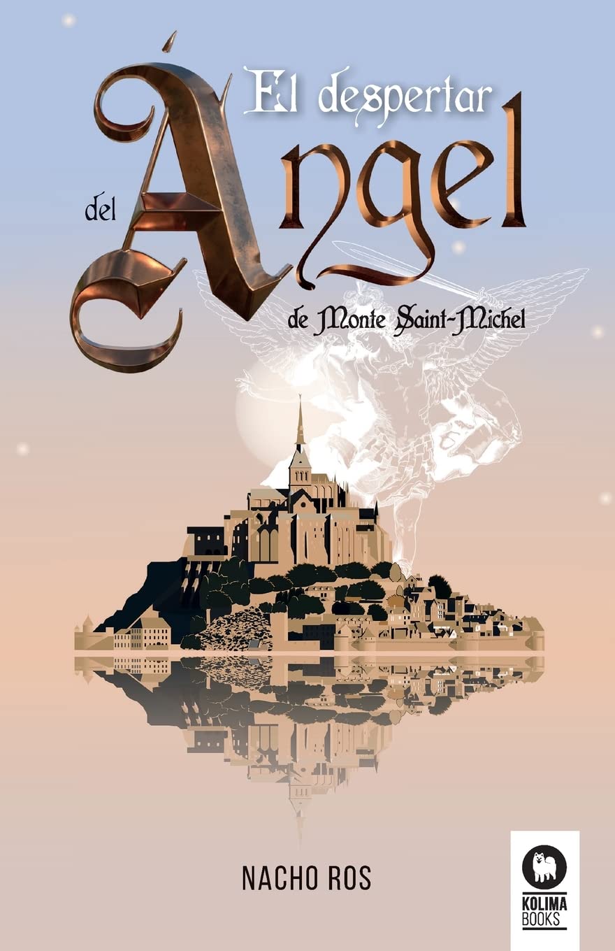 El despertar del ángel: de Monte Saint-Michel book