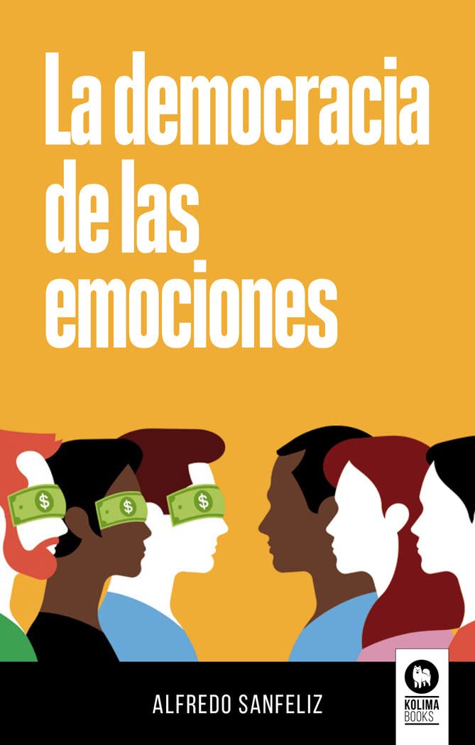 La democracia de las emociones Books