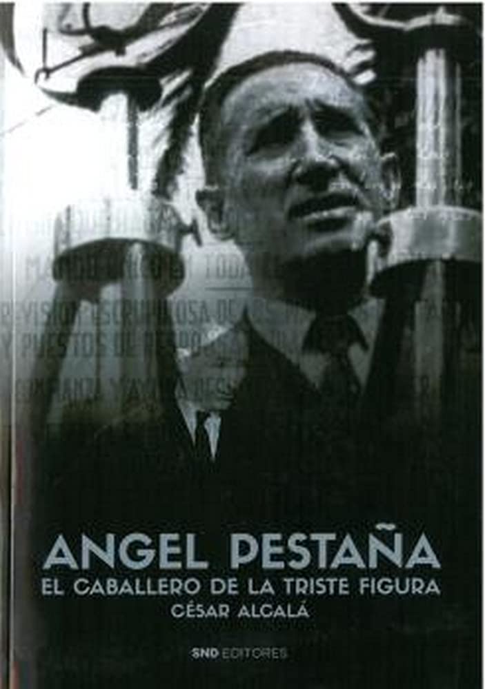 Ángel Pestaña : el caballero de la triste figura book