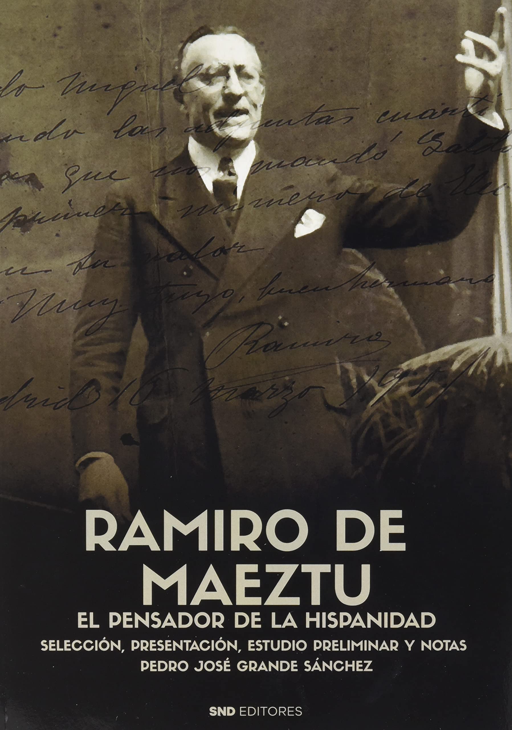 AUTORES DEL PENSAMIENTO HISPÁNICO. RAMIRO DE MAEZTÚ Social Sciences