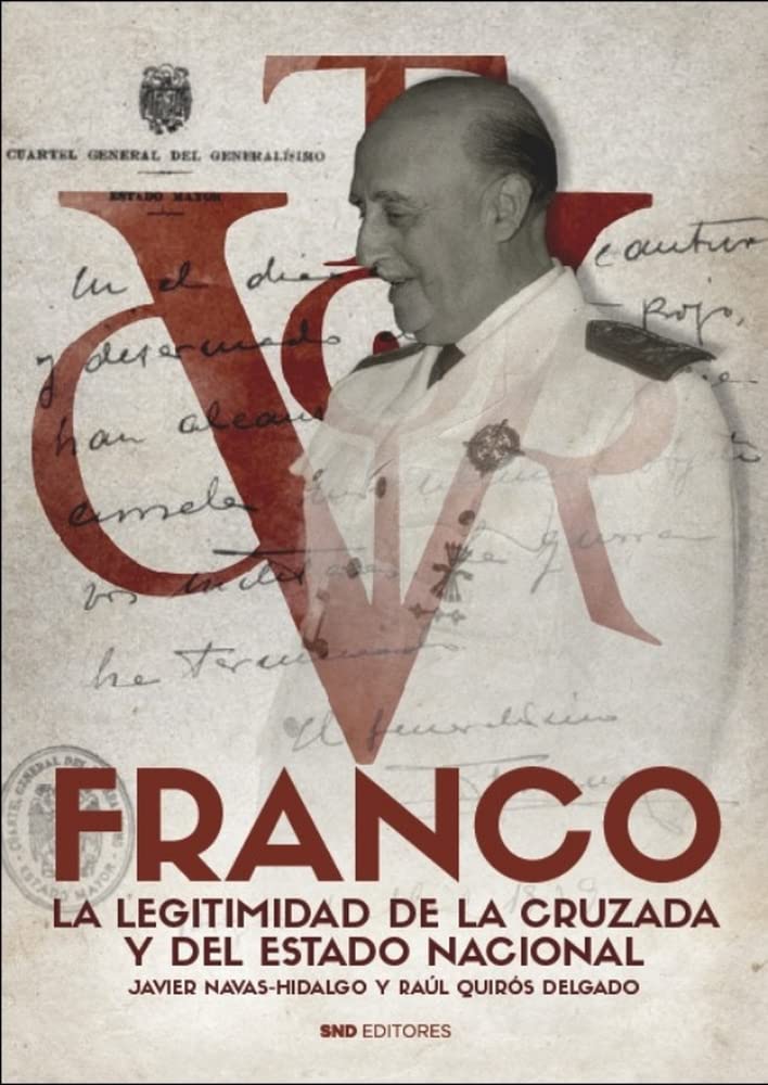 Franco. La legitimidad de la Cruzada y del Estado nacional book