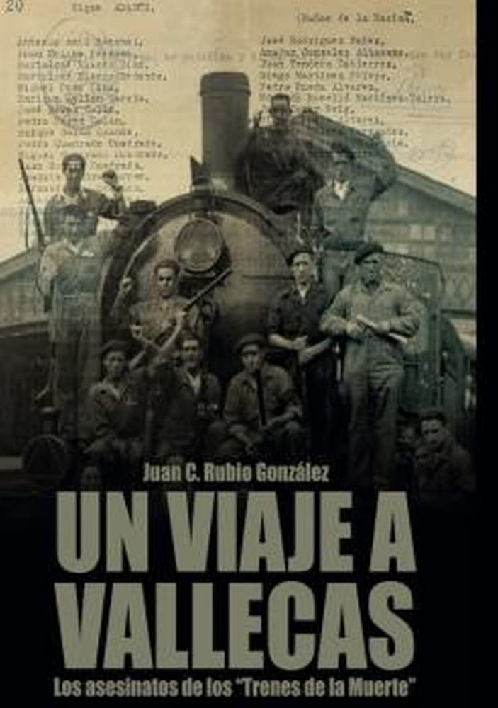 Un viaje a Vallecas: En el tren de la muerte (Novela histórica) Politics & History