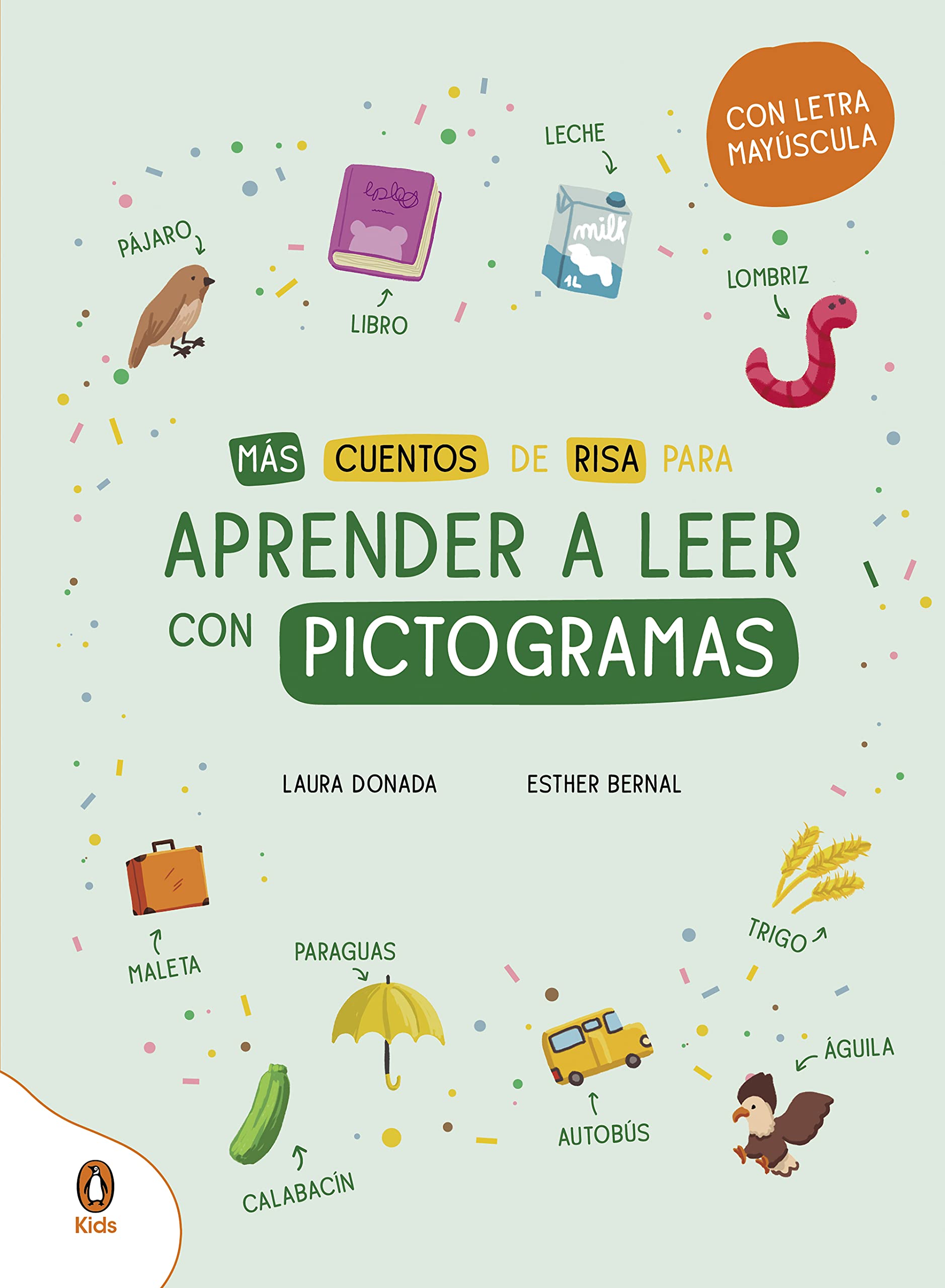 Más cuentos de risa para aprender a leer con pictogramas: Con letra mayúscula Novels & Short Stories