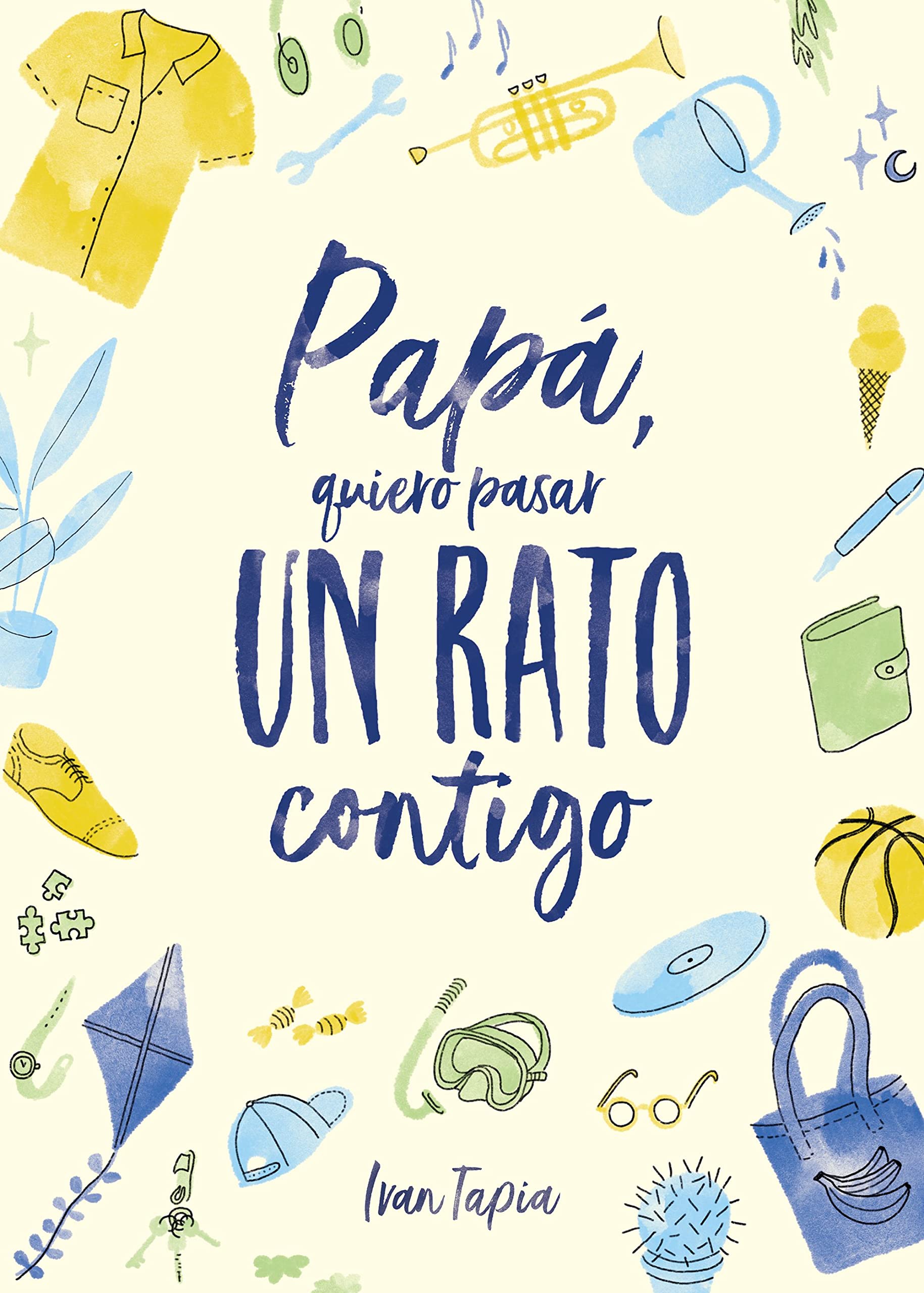 Papá, quiero pasar un rato contigo Leisure, Home & Garden