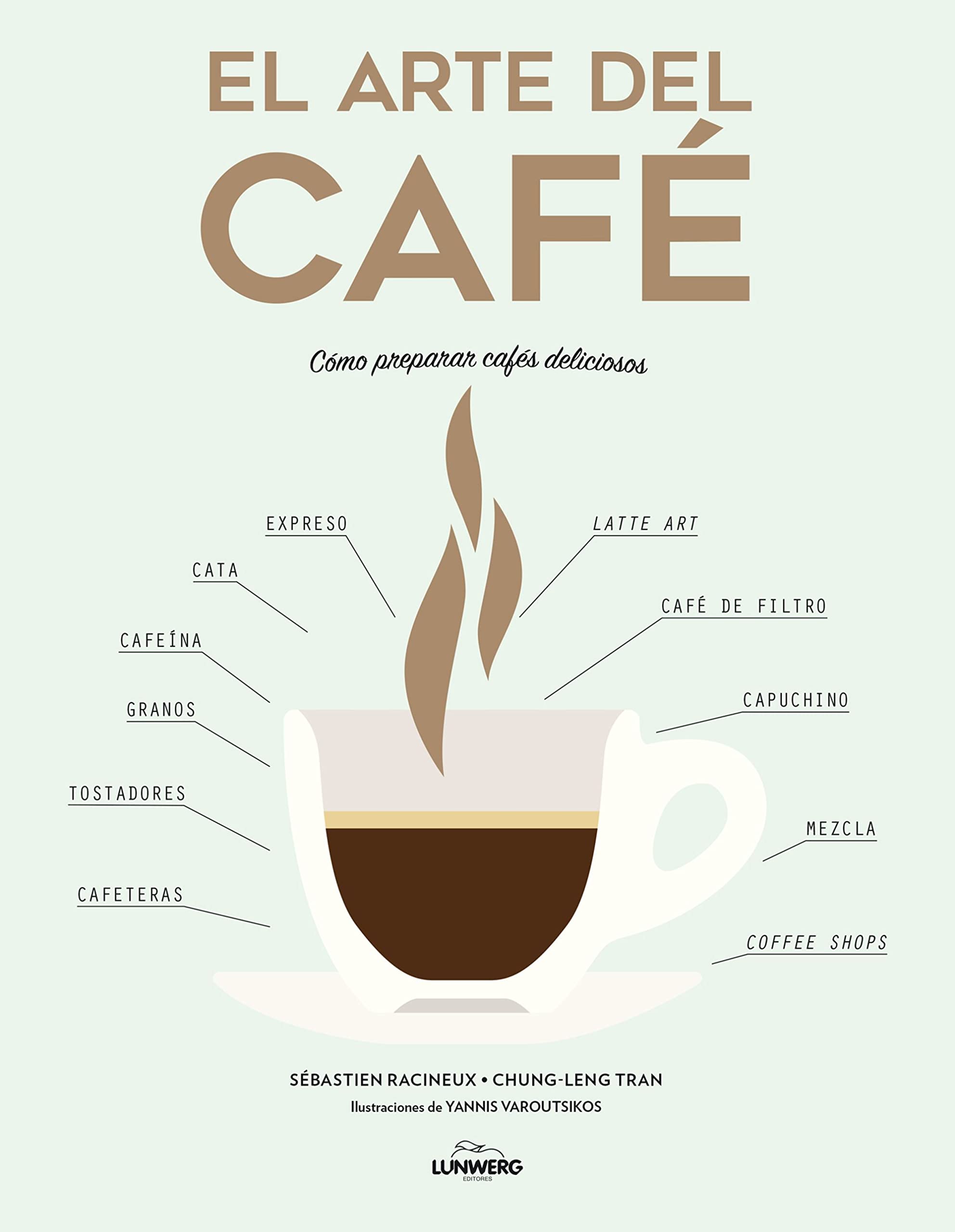 El arte del café: Cómo preparar cafés deliciosos book