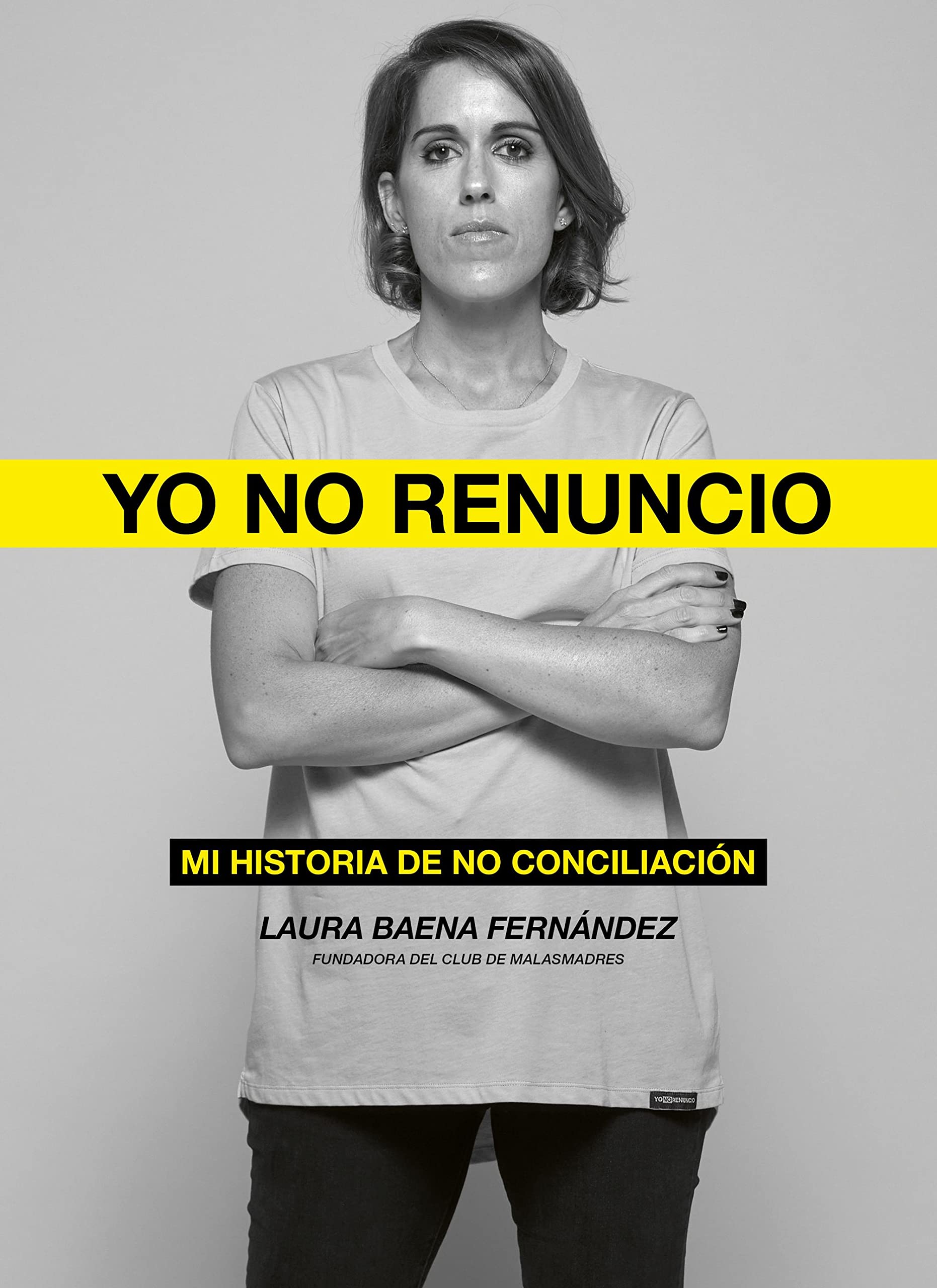 Yo no renuncio : mi historia de no conciliación Parents & Children