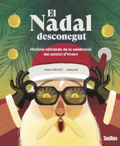 El Nadal desconegut: Història oblidada del solstici d’hivern Non-fiction