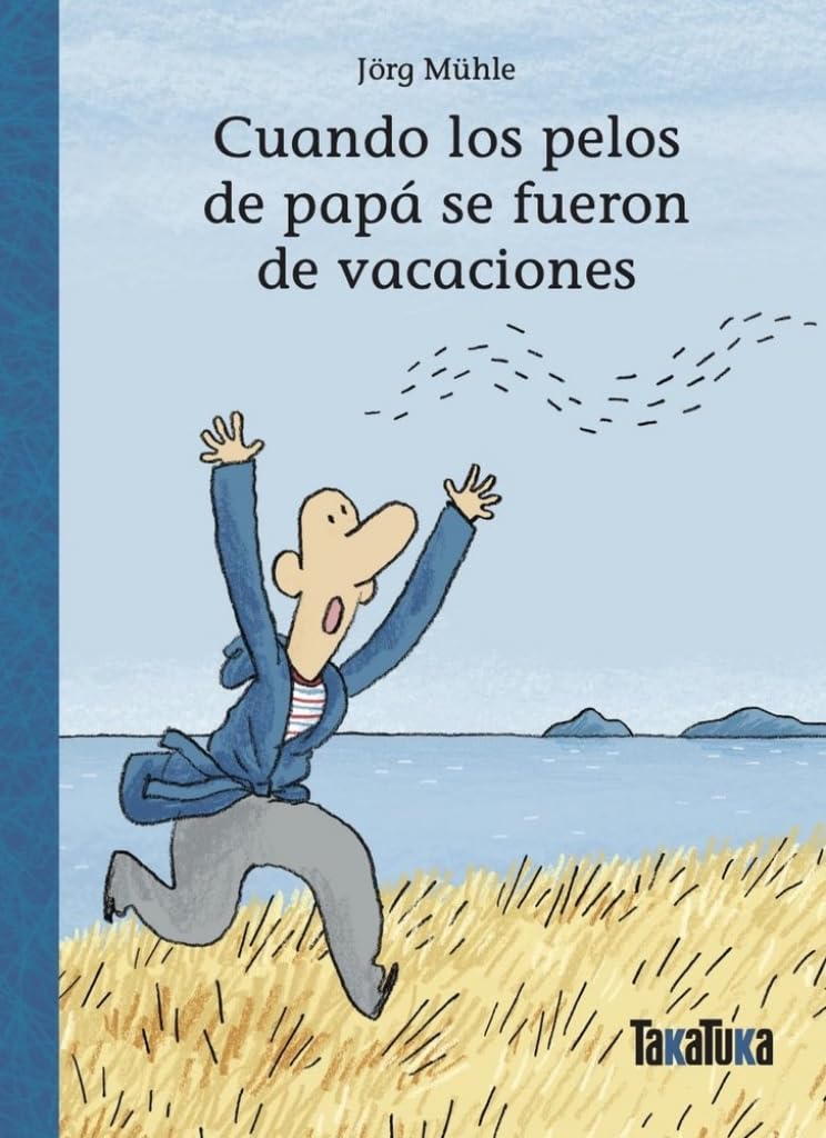 Cuando los pelos de papá se fueron de vacaciones (Primeros lectores) Non-fiction