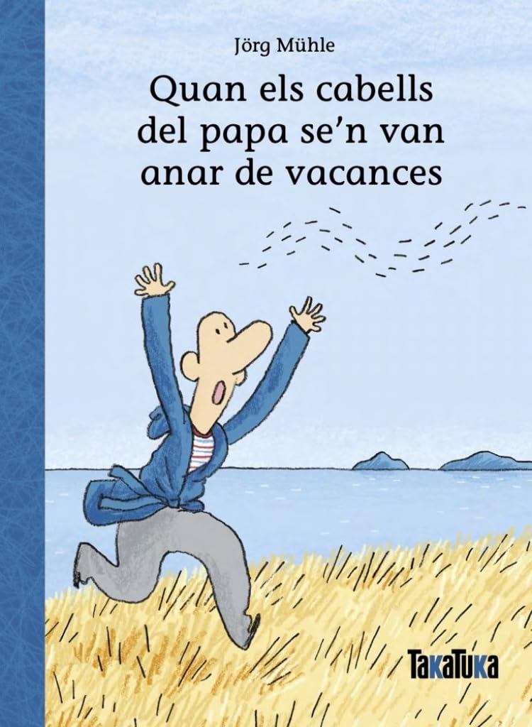 Quan els cabells del papa se’n van anar de vacances (Primeros lectores) Non-fiction