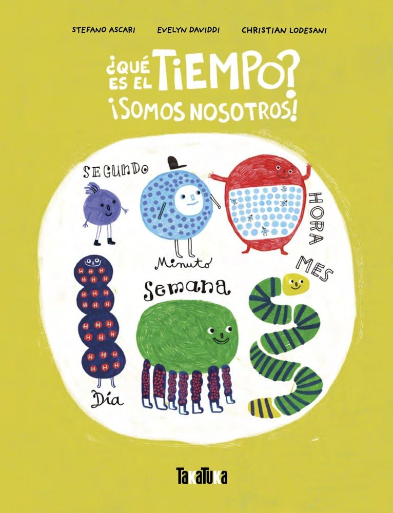 ¿Qué es el tiempo?: Somos nosotros Non-fiction