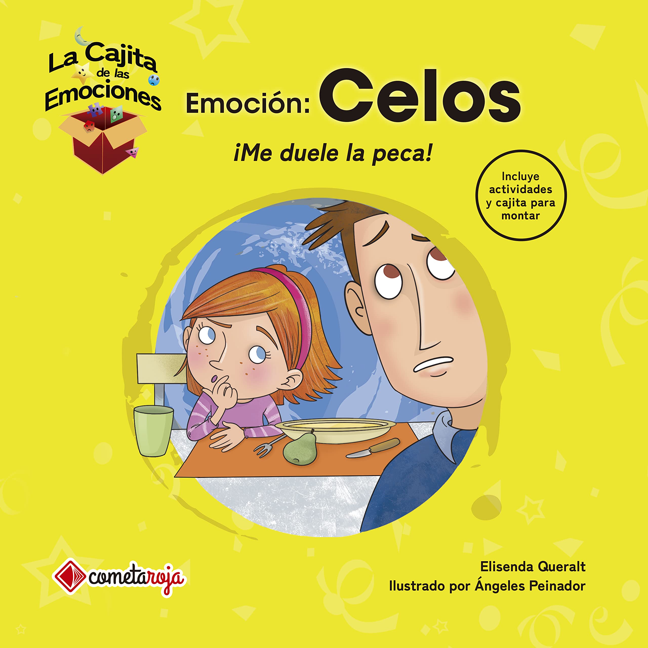 Emoción: Celos: ¡Me duele la peca! book