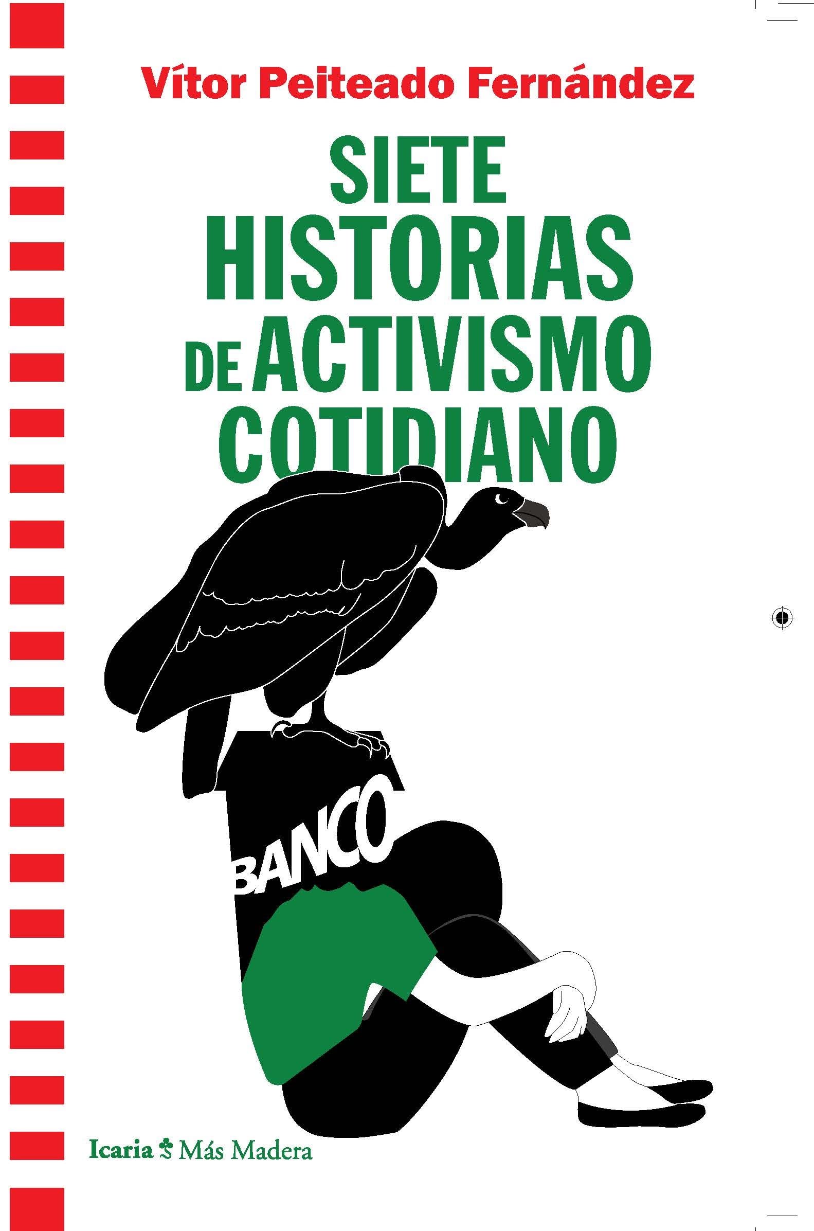 Siete historias de activismo cotidiano (Más Madera, Band 170) Books