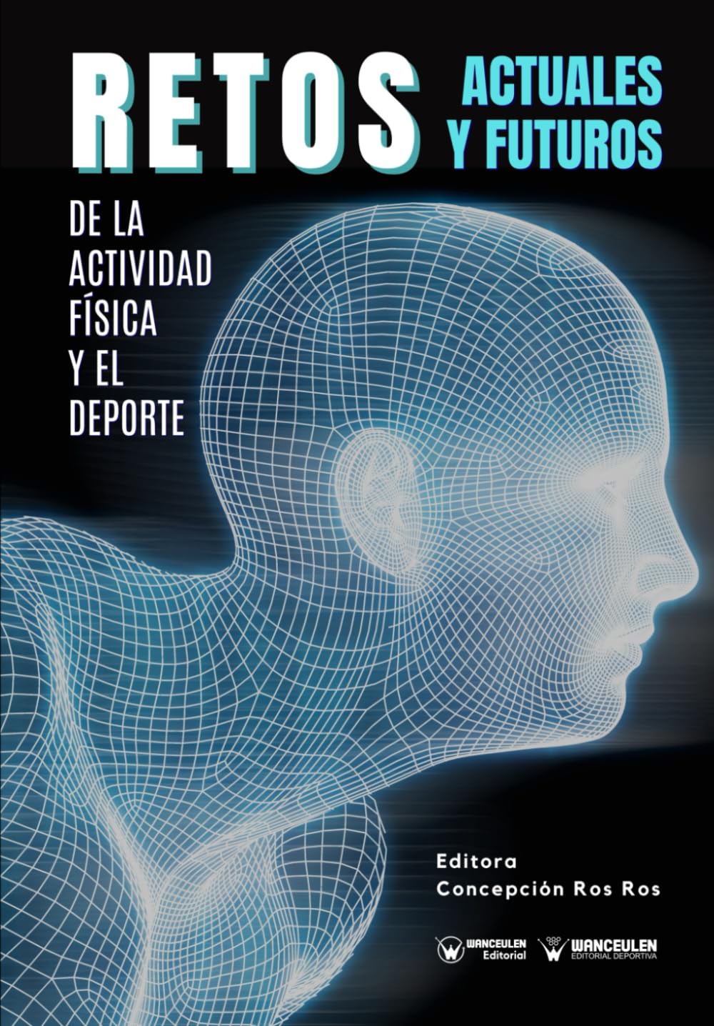 Retos actuales y futuros de la actividad física y el deporte Study Guides