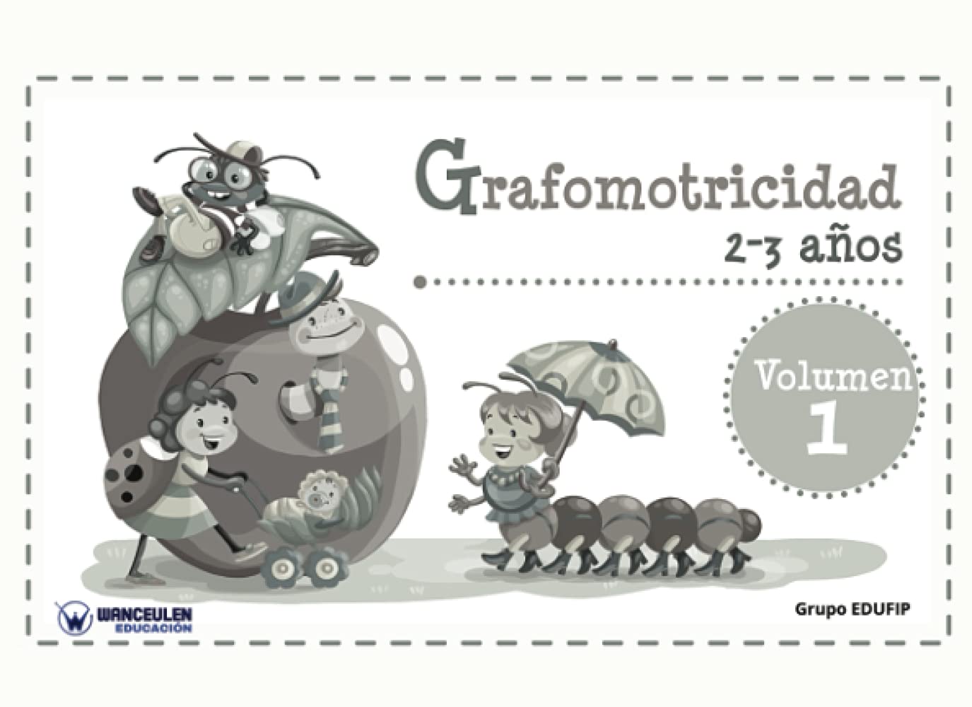 Grafomotricidad. 2-3 años. Volumen 1 Study Guides