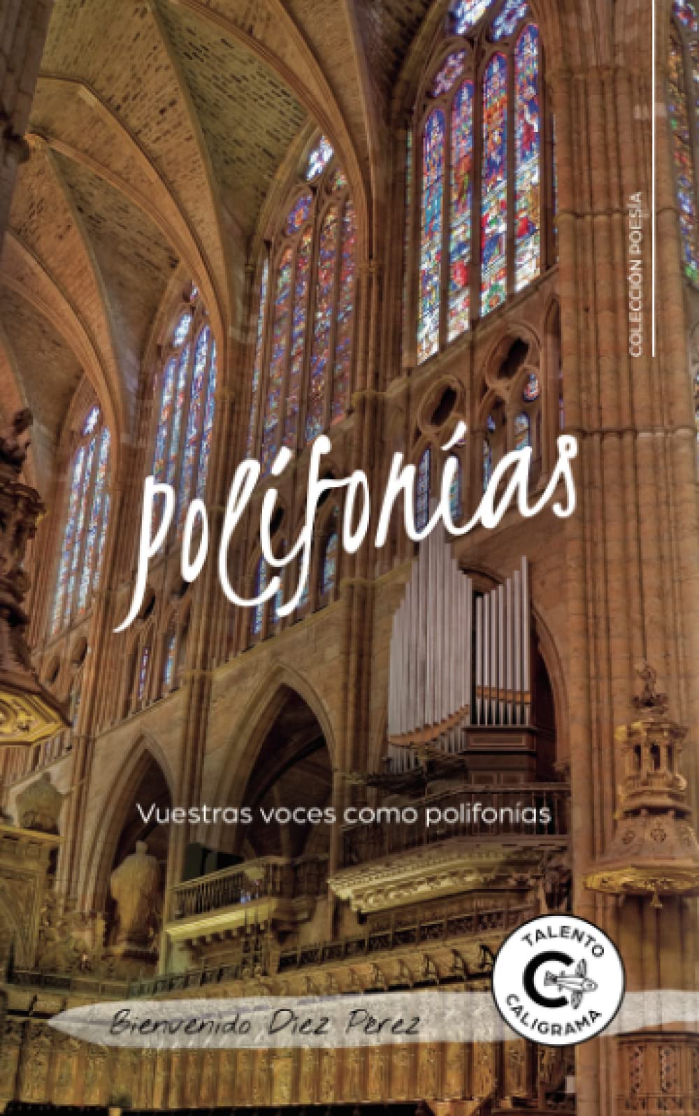 Polifonías: Vuestras voces como polifonías (Poesía Caligrama) Poetry