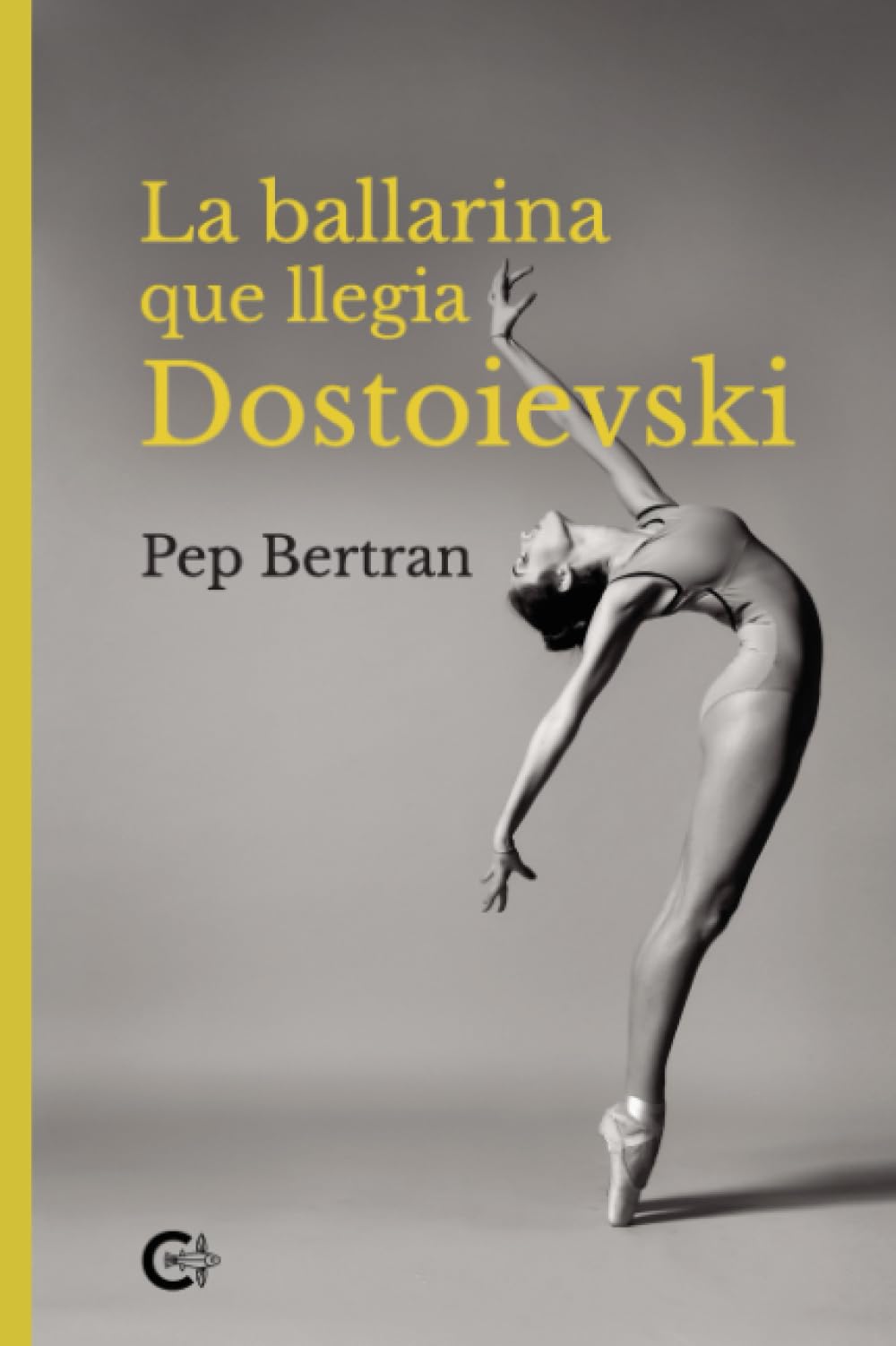 La ballarina que llegia Dostoievski (Caligrama) Essays & Short Stories