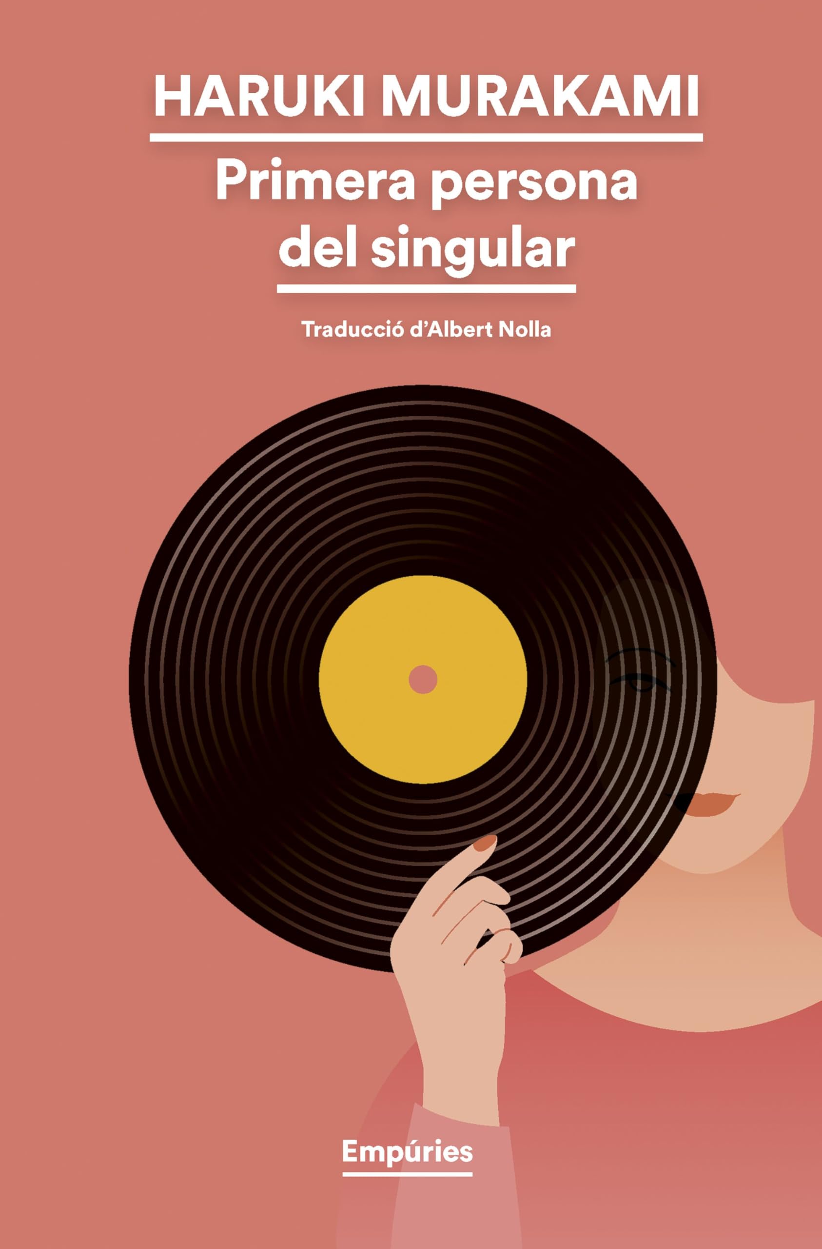 Primera persona del singular (EMPURIES NARRATIVA) Contemporary literature