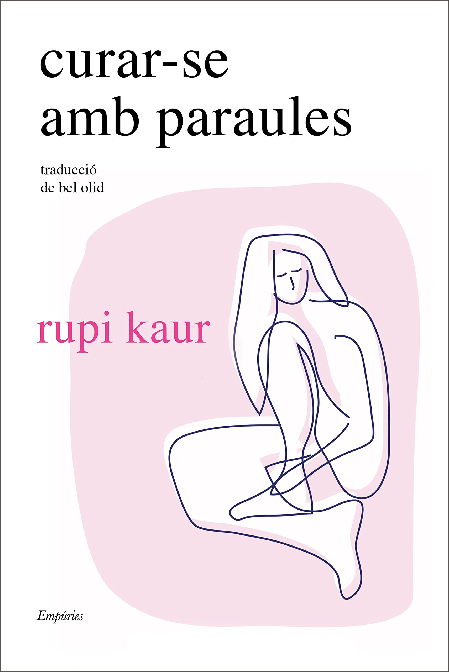 Curar-se amb paraules (EMPURIES NARRATIVA) Poetry