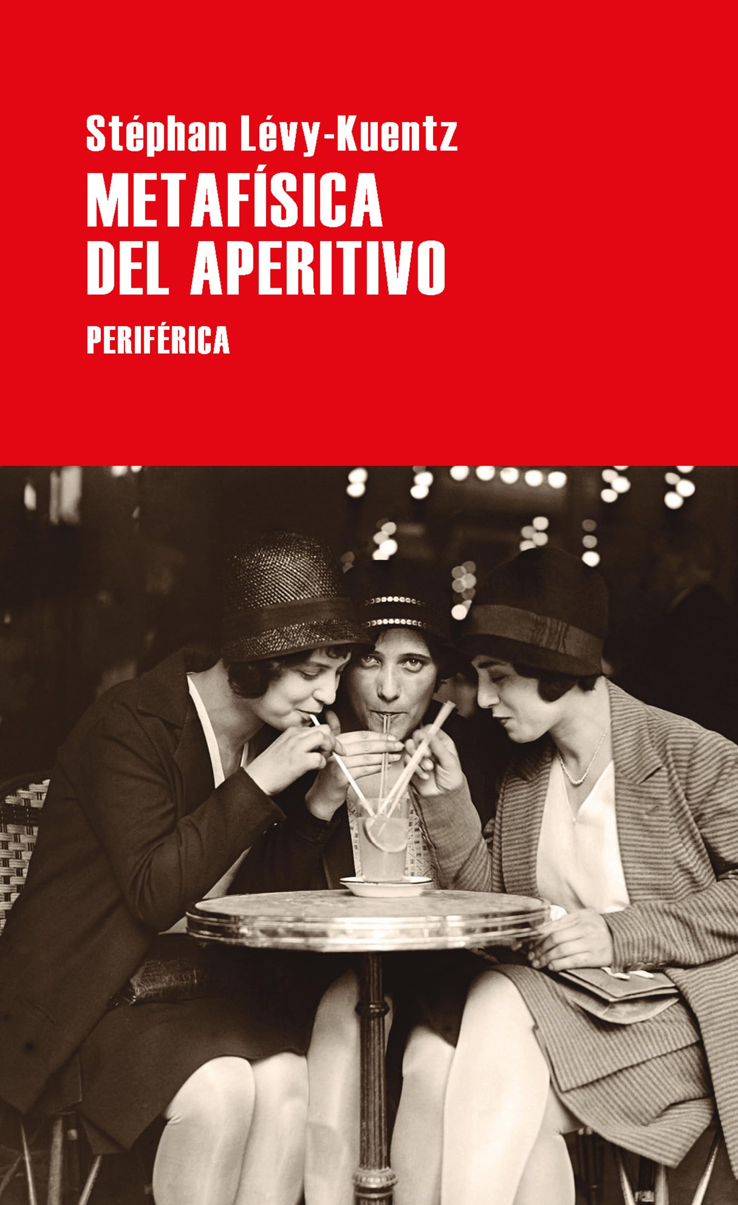 Metafísica del aperitivo book