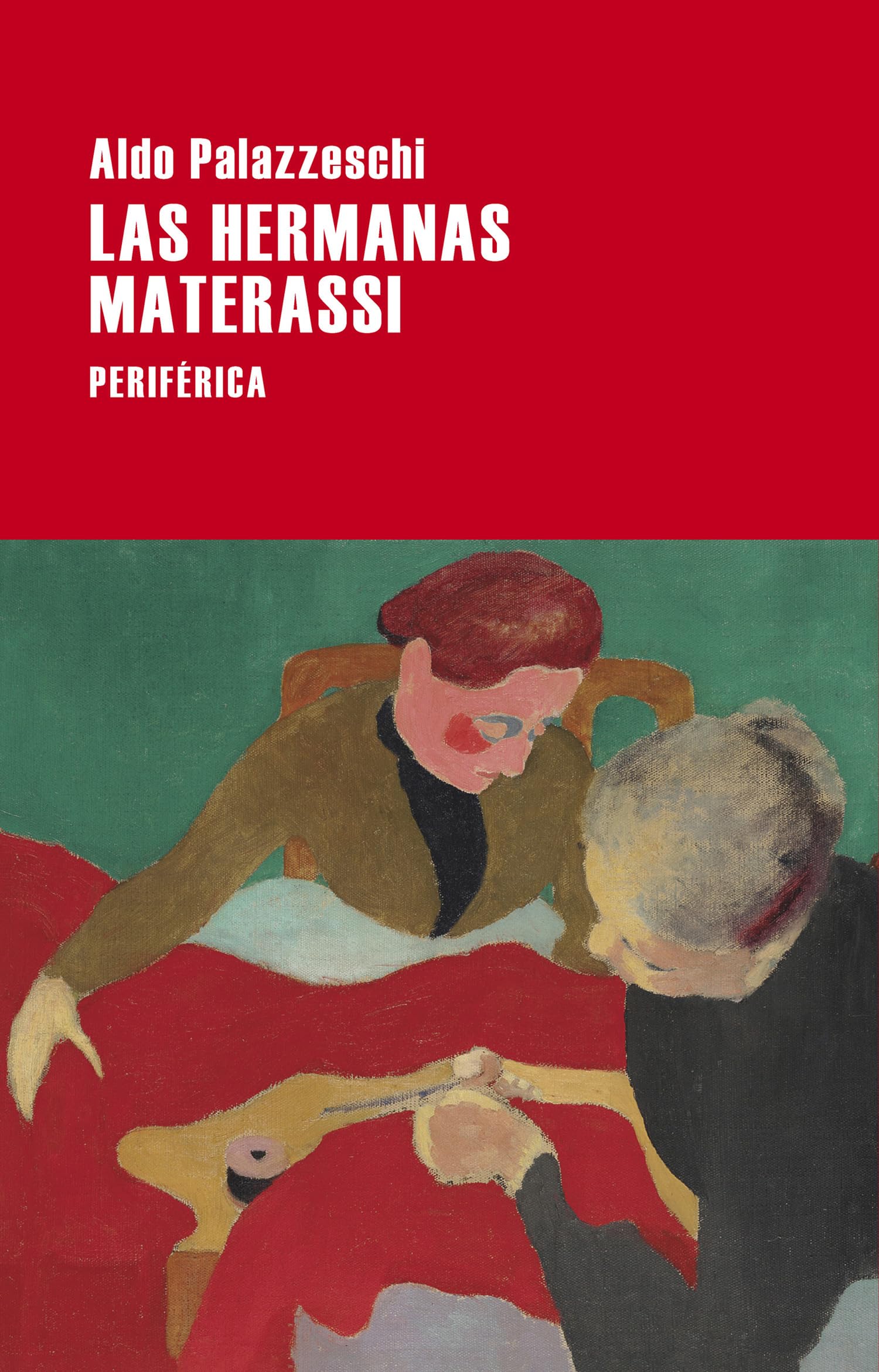Las hermanas Materassi/ The Materassi Sisters book