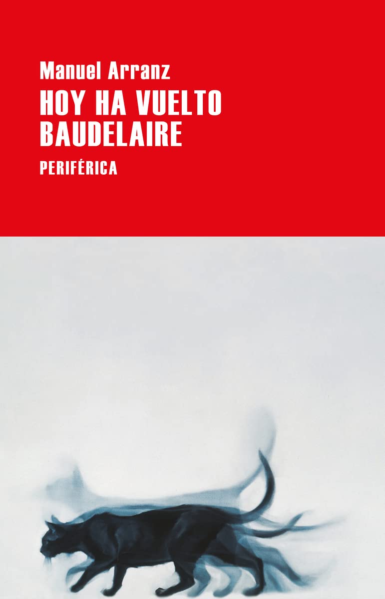 Hoy ha vuelto Baudelaire Contemporary literature