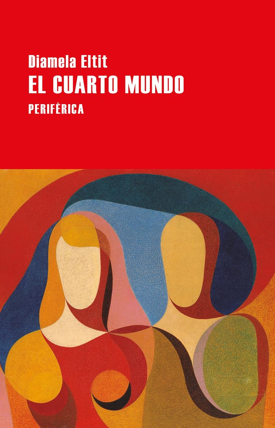 El cuarto mundo (Largo recorrido, Band 179) Contemporary literature