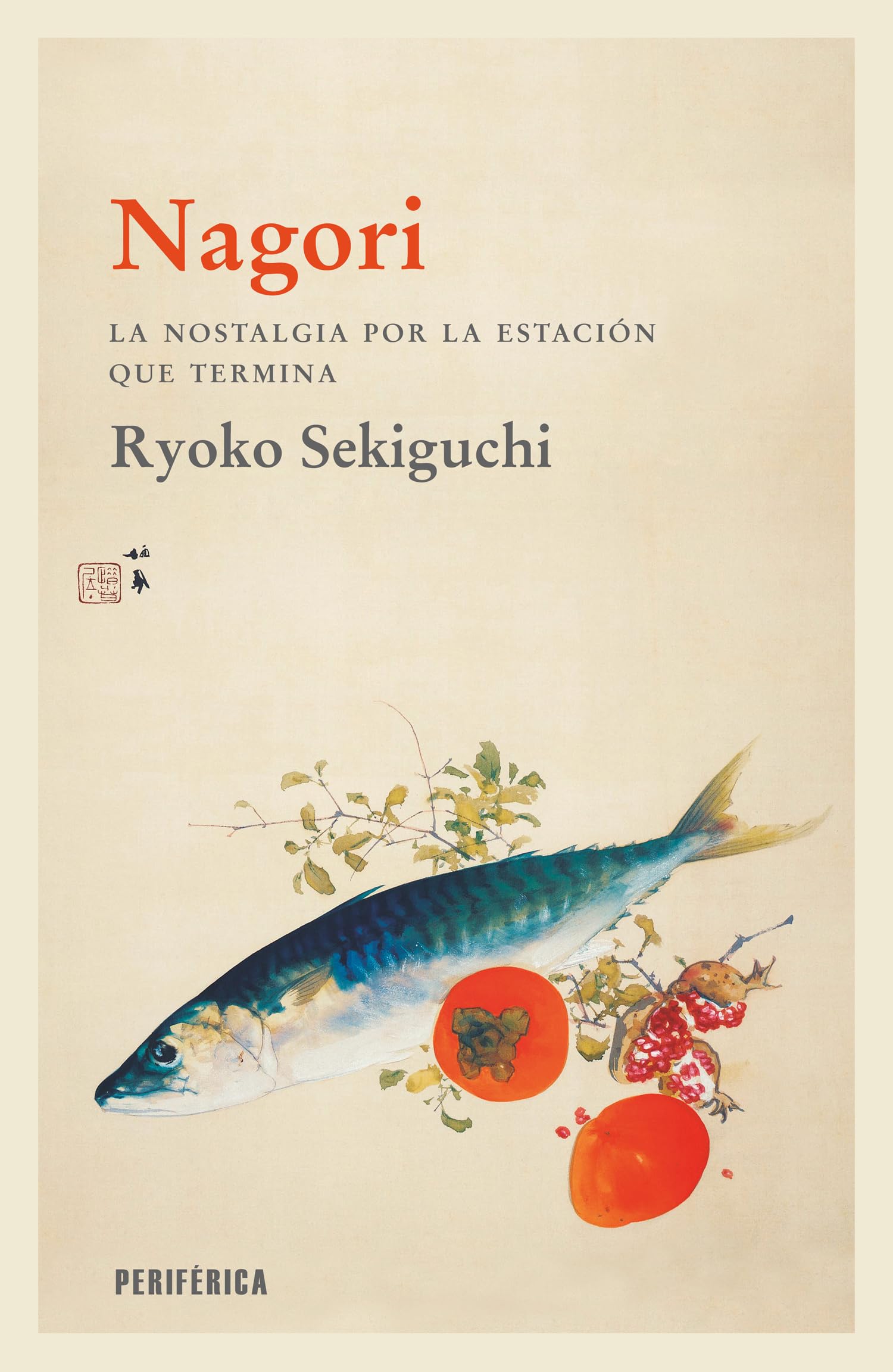 Nagori: La nostalgia por la estación que termina book