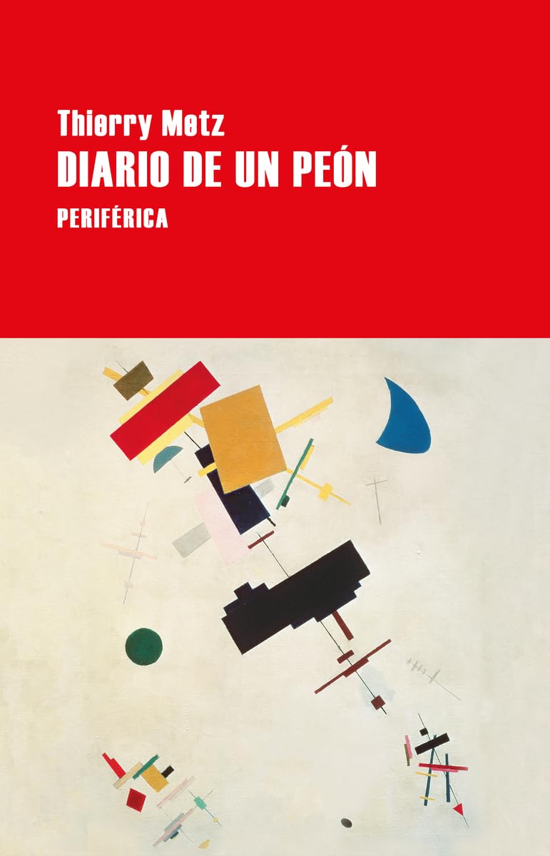 Diario de un peón (Largo recorrido, Band 191) Contemporary literature