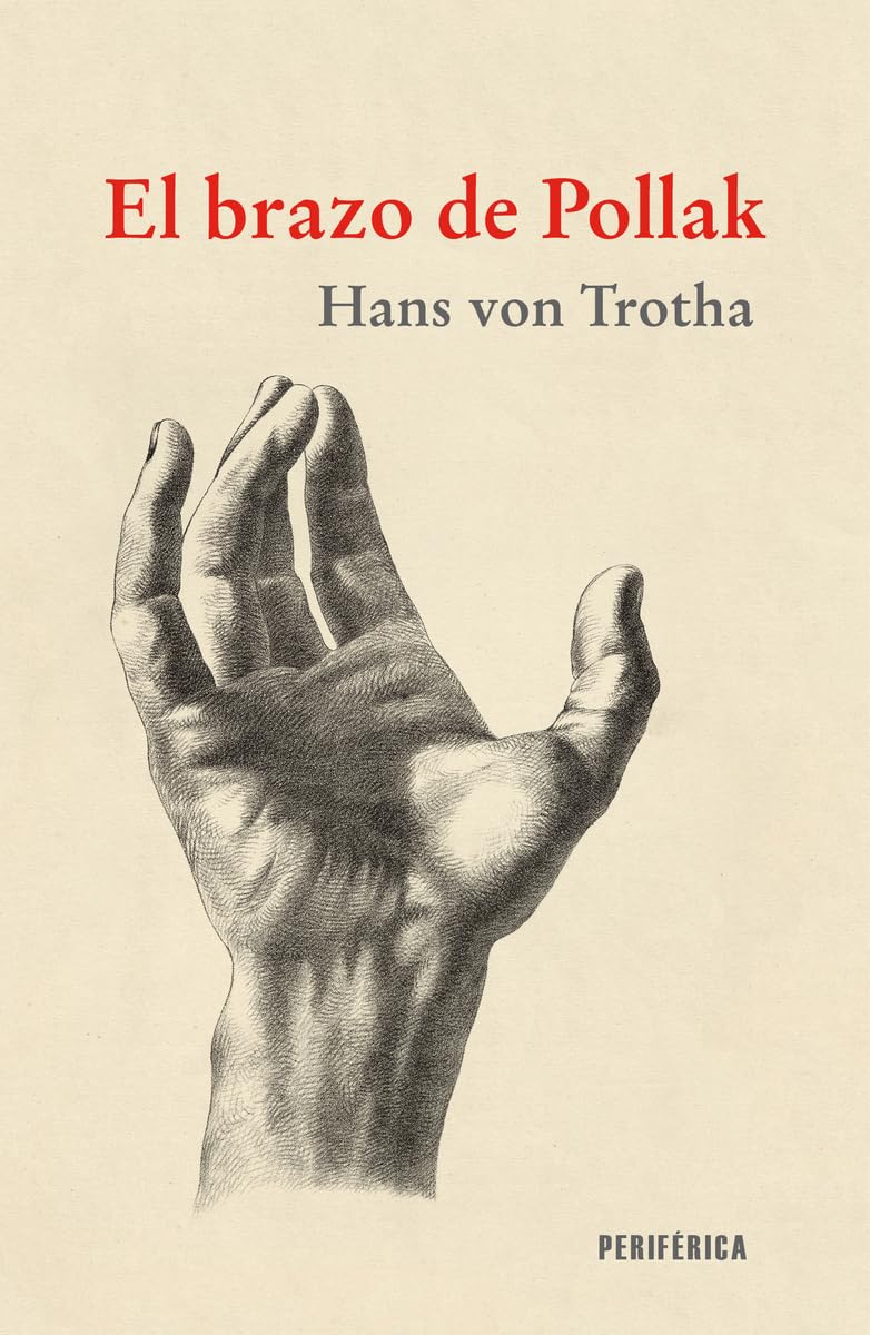 El brazo de Pollak (Fuera de serie, Band 10) Contemporary literature