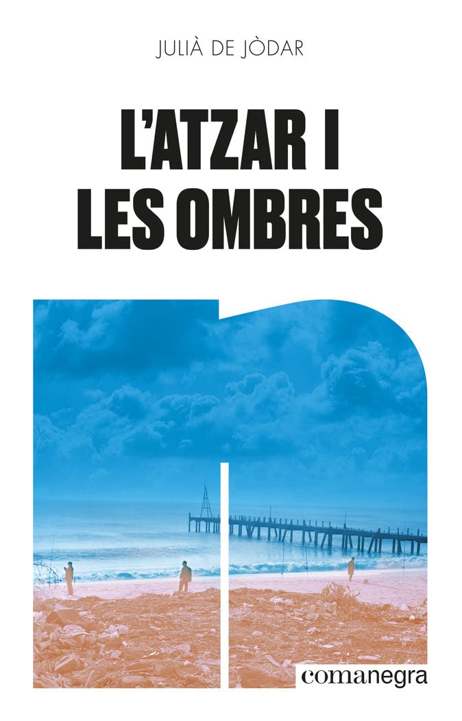 L'atzar i les ombres (Narratives, Band 18) Contemporary literature