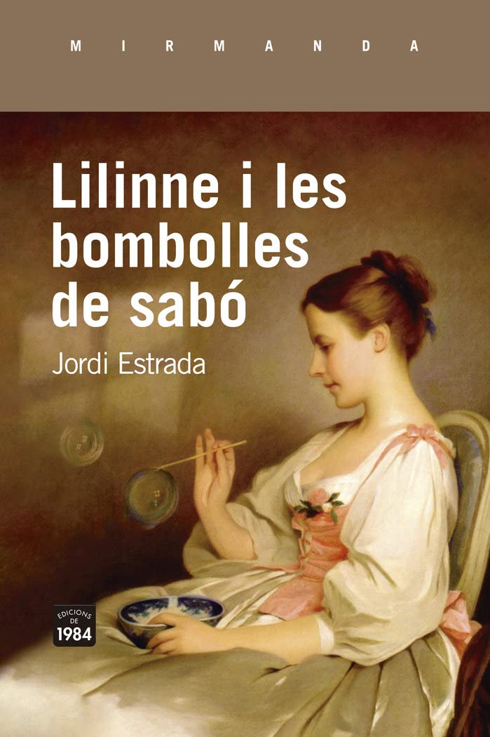 Lilinne i les bombolles de sabó (Mirmanda, Band 216) Contemporary literature