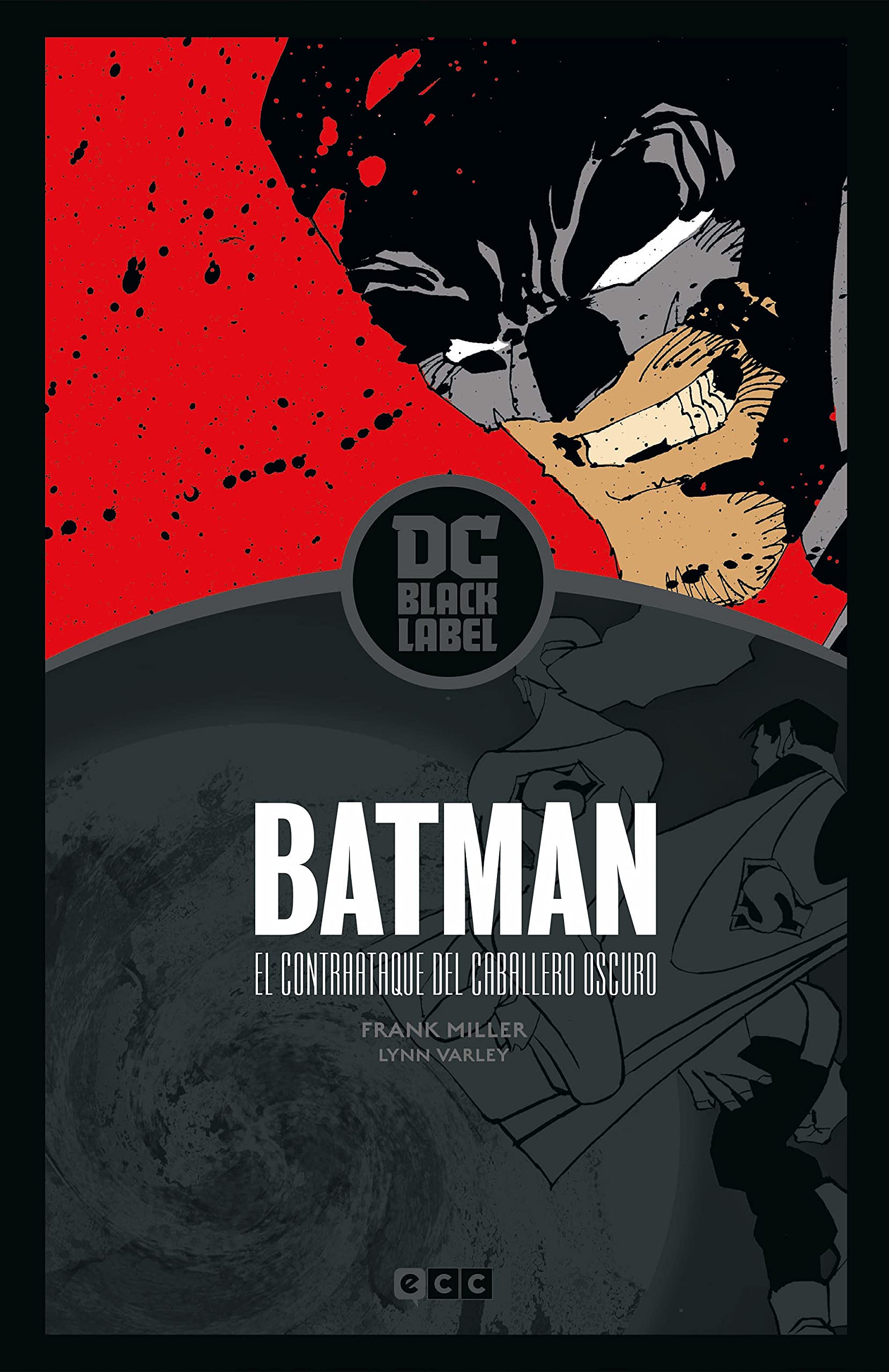 Batman: El contraataque del Caballero Oscuro (Biblioteca DC Black Label) book
