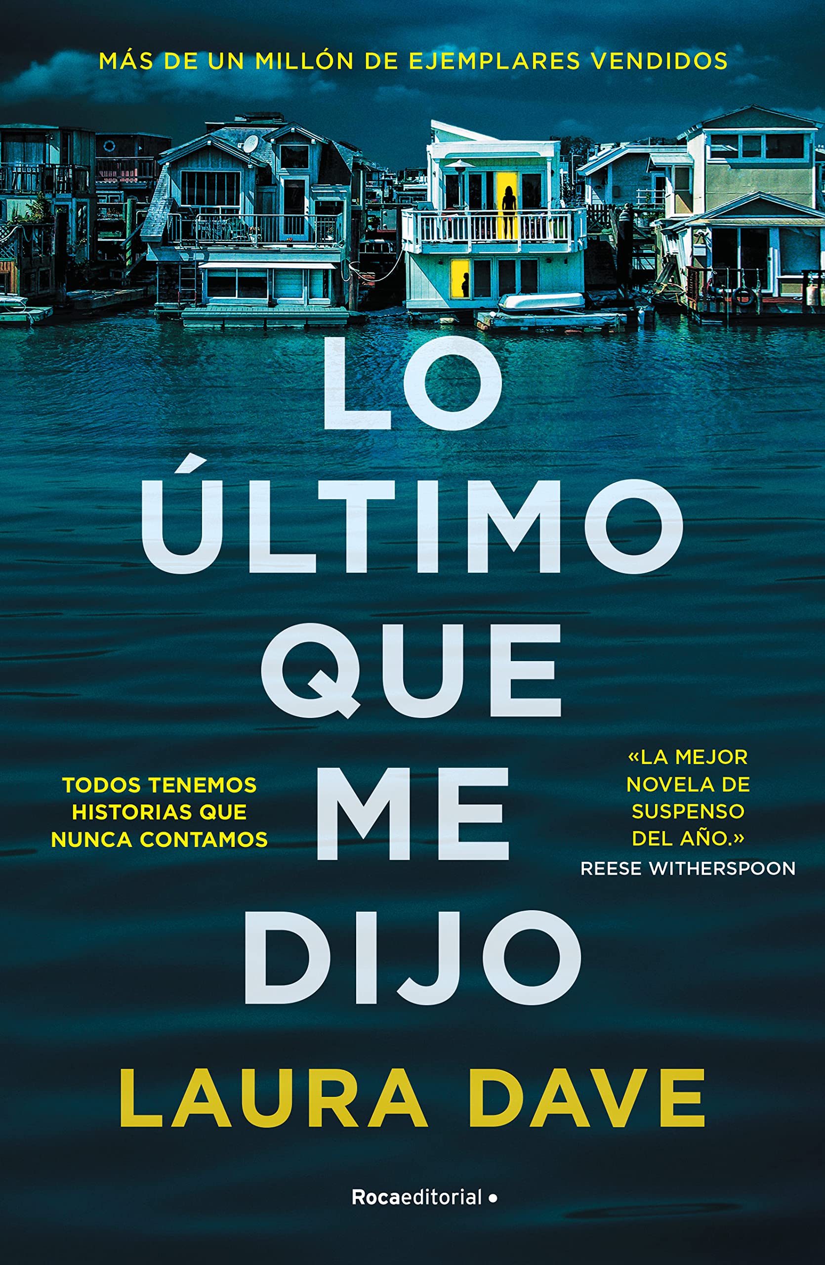 Lo Último Que Me Dijo /The Last Thing He Told Me book