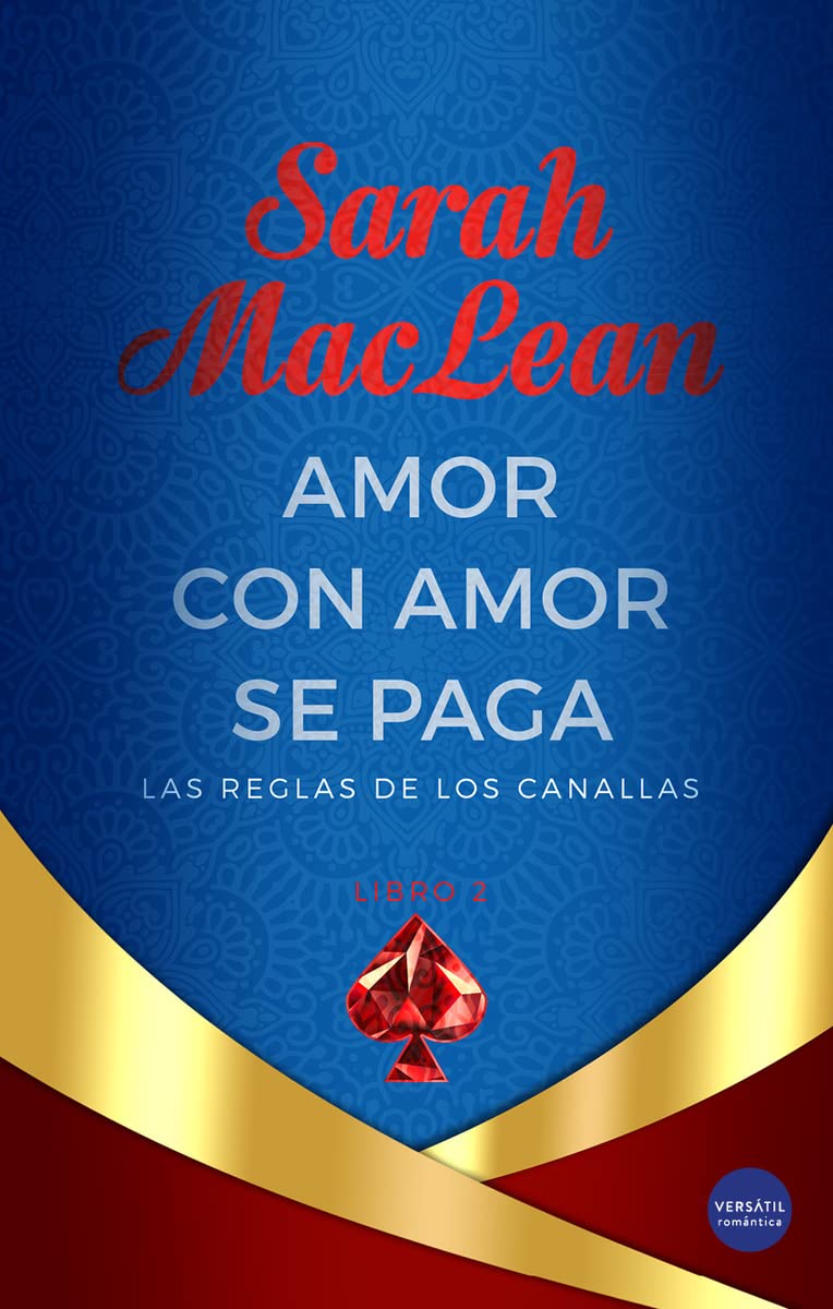 Amor con amor se paga: Las reglas de los canallas. Libro 2 (Romántica histórica) Books